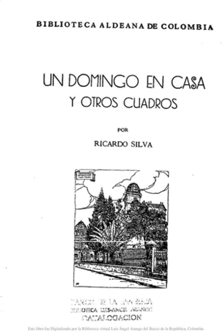 Un domingo en casa y otros cuadros (Ricardo Silva – 1936)