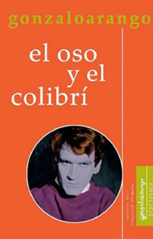 El oso y el colibrí (Gonzalo Arango e Yevgueni Yevtushenko – 1968)