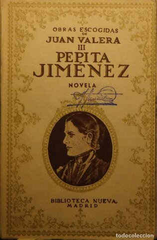 ÉPOCA COSTUMBRISMO OBRA LA PEPITA JIMENEZ DE  JUAN VALERA