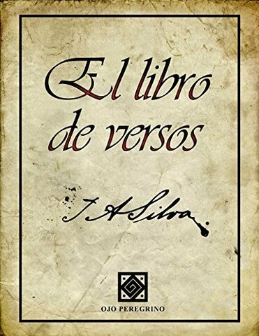 OBRA LITERARIA DEL MODERNISMO: El libro de versos – José Asunción Silva