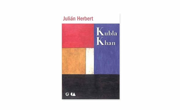 OBRA LITERARIA CONTEMPORANEA: Khan de Julián Herbert