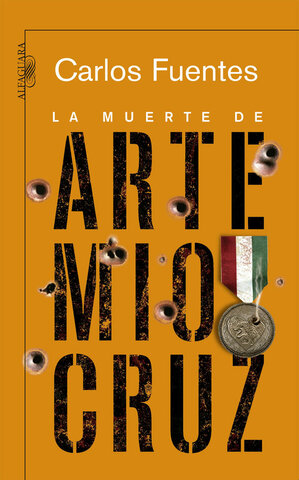 OBRA LITERARIA BOOM LITERARIO: “La muerte de Artemio Cruz” (1962), de Carlos Fuentes