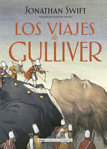 Jonathan Swift y Los viajes de Gulliver.
