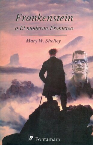 El moderno Prometeo.  Mary w. Shelley 1818