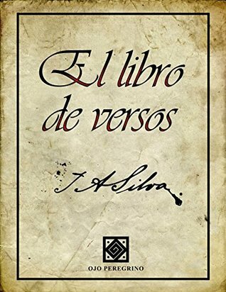 Época del modernismo,obra El libro de versos – José Asunción Silva