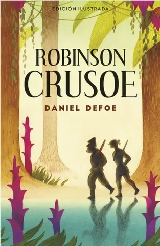 DANIEL DEFOE Y SU "ROBINSON CRUSOE"