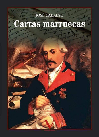 José Cadalso y "Cartas Marruecas (Época Neoclásica)