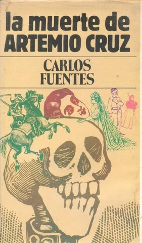 Época boom literario, obra "la muerte de Artemio Cruz" de Carlos Fuentes