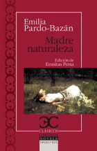 La Madre Naturaleza – Emilia Pardo Bazán (1887)