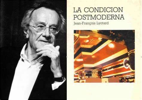 La condición posmoderna. Jean-François Lyotard