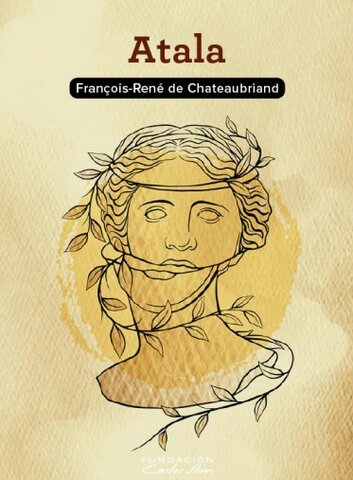 Atala de Francois» René de Chateaubriand (Época Romántica)