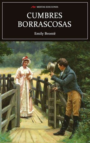 Cumbres Borrascosas »Emily Brontë (Época Clásica)
