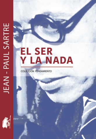 El ser y la nada (1943)-Jean-Paul Sartre