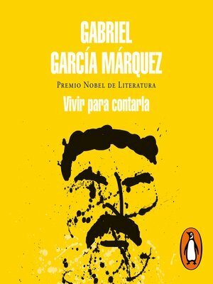 (Obra Boom literario) Vivir para contarla