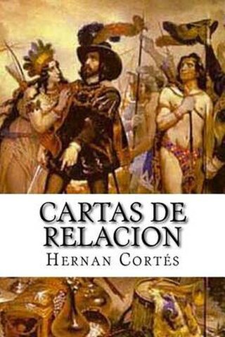 (Obra Época Conquista) Cartas de relación