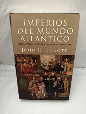 IMPERIO DEL MUNDO ATLANTICO ESPAÑA Y GRAN BREAÑAEN AMERICA