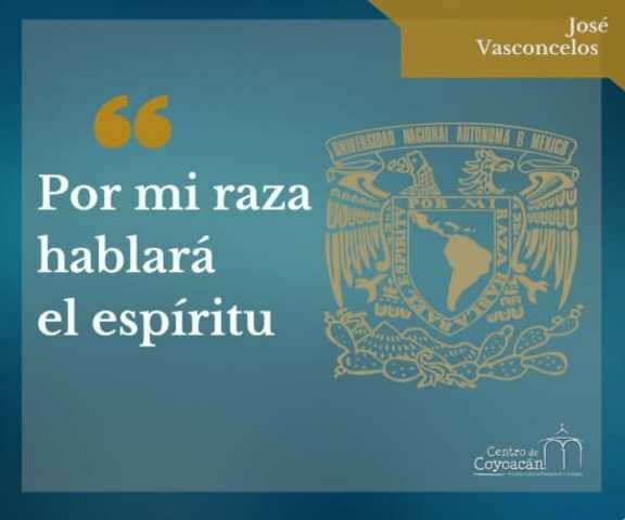 José Vasconcelos establece el escudo y el lema de la universidad: “Por mi raza hablará el espíritu”