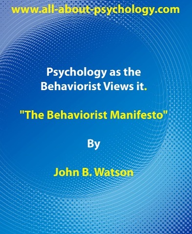 John Watson Publishes "Psychology as a Behaviourist Views it"