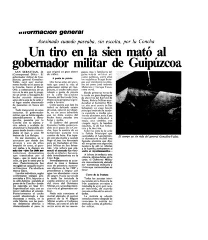 ETA mata al gobernador militar de Guipúzcoa, el general de brigada Lorenzo González Vallés, una de las 75 víctimas mortales de ETA y 4 de los CAA durante 1979, entre ellas un teniente general y un general de división.
