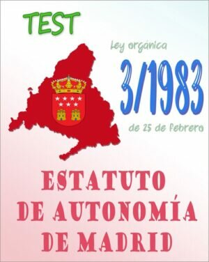 Aprobación de la Ley Orgánica de Estatuto de Autonomía a la Comunidad de Madrid