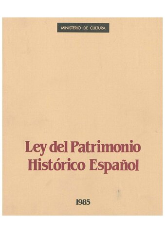 Aprobación de la Ley de Patrimonio Histórico