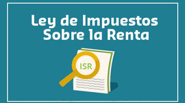 Timeline: El Impuesto Sobre la Renta a través el tiempo en México