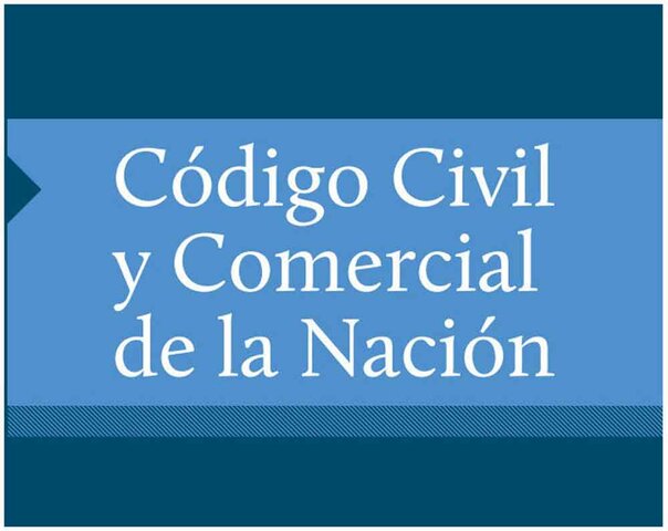 Vigencia del Nuevo Código Civil y Comercial de la República Argentina