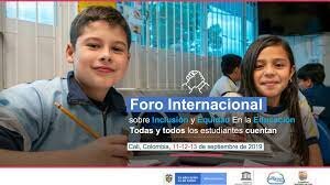 Foro Internacional de Inclusión y Equidad en la Educación de Cali