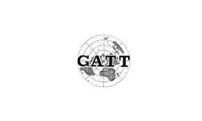 GATT( General Agreement on Tariffs and Trade)