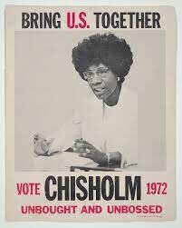 Shirley Chisolm’s Presidential Campaign