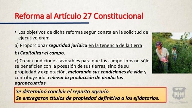 Se reforma el artículo 27 constitucional.