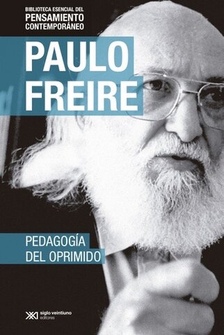 Paulo Freire publica "Pedagogía del oprimido" en Brasil.