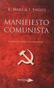 Karl Marx y Friedrich Engels: "Manifiesto del Partido Comunista"