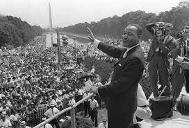 Dr. King’s “I Have A Dream” Speech