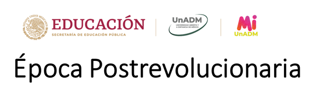 Época Postrevolucionaria
