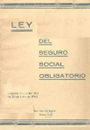 Se creó la Ley Orgánica del Seguro Social