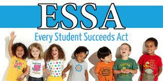 Every Student Succeeds Act (ESSA)
