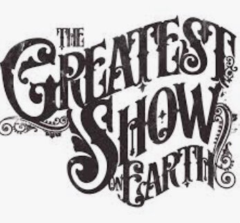 The Greatest Show on Earth