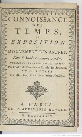 La connoissance des temps, ou Calendrier et éphémérides du lever & coucher du soleil, de la lune, & des autres planètes…