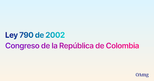 Ley 790 de 2002