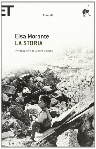 Elsa Morante - La Storia