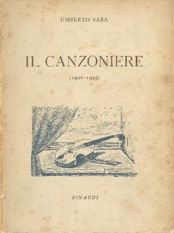 Umberto Saba - Il Canzoniere