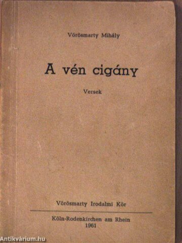 Vörösmarty A vén cigány című műve megjelenik, ez az utolsó alkotása