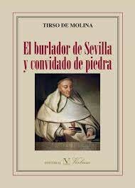 El burlador de Sevilla y convidado de piedra