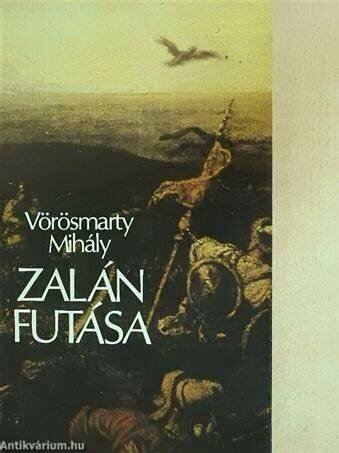Vörösmarty: Zalán futása