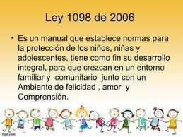 Ley de Infancia y Adolescencia (L.1098 de 2006)