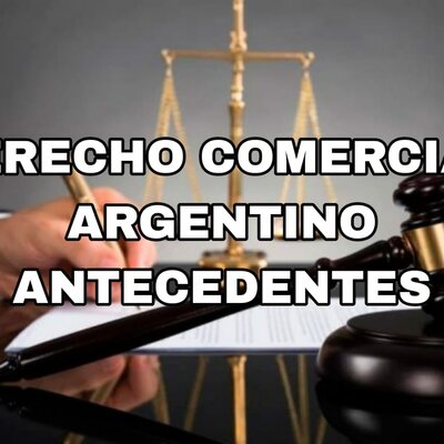 Timeline: Derecho Comercial: Antecedentes Históricos Argentinos