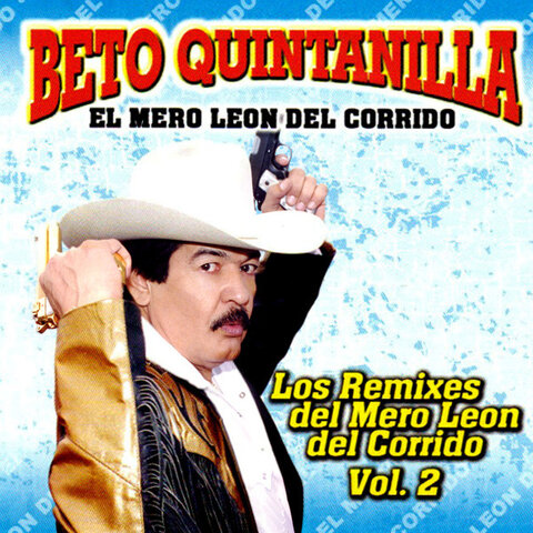 Los Remixes Del Mero Leon Del Corrido Vol.2 (Póstumo)
