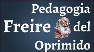 PEDAGOGIA DEL OPRIMIDO