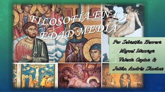 LA FILOSOFIA EN LA EDAD MEDIA